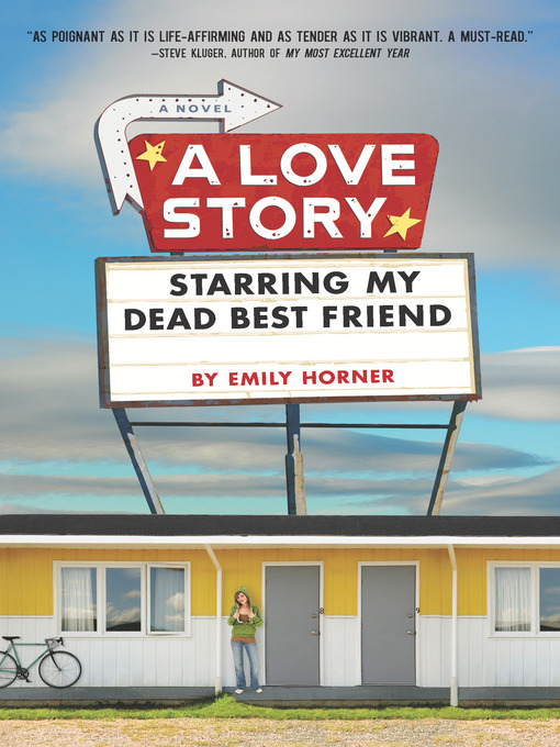 Title details for A Love Story Starring My Dead Best Friend by Emily Horner - Wait list